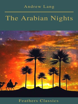 cover image of The Arabian Nights (Best Navigation, Active TOC)(Feathers Classics)